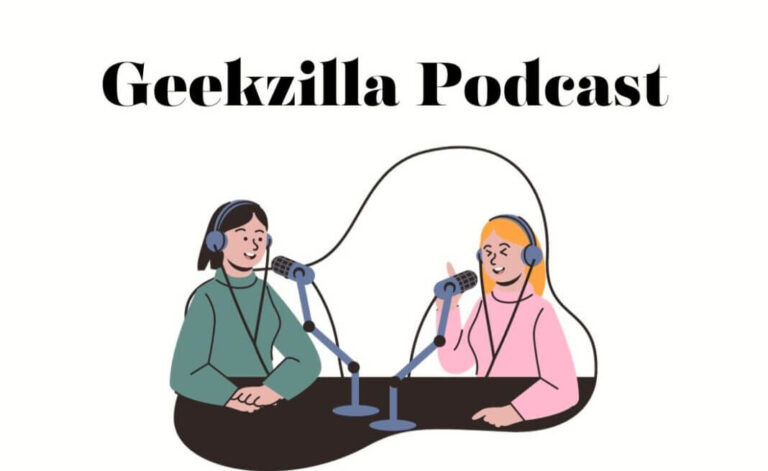 Unveiling Geekzilla: A Podcasting Journey into the Heart of Geek Culture